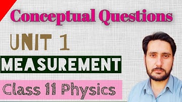 Conceptual Questions Of Unit 1 Measurement Class 11 Physics