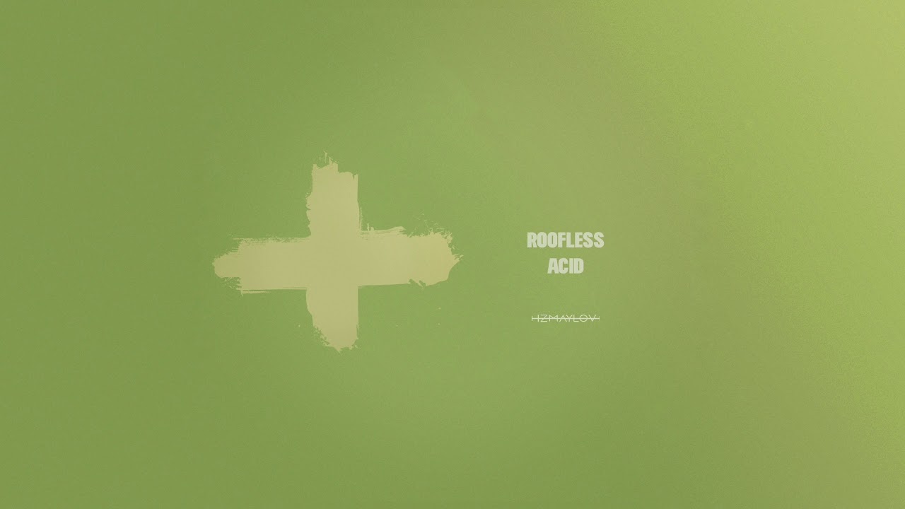 Watch Roofless - Acid (Official Audio) on YouTube Watch Roofless - Acid (Official Audio) on YouTube