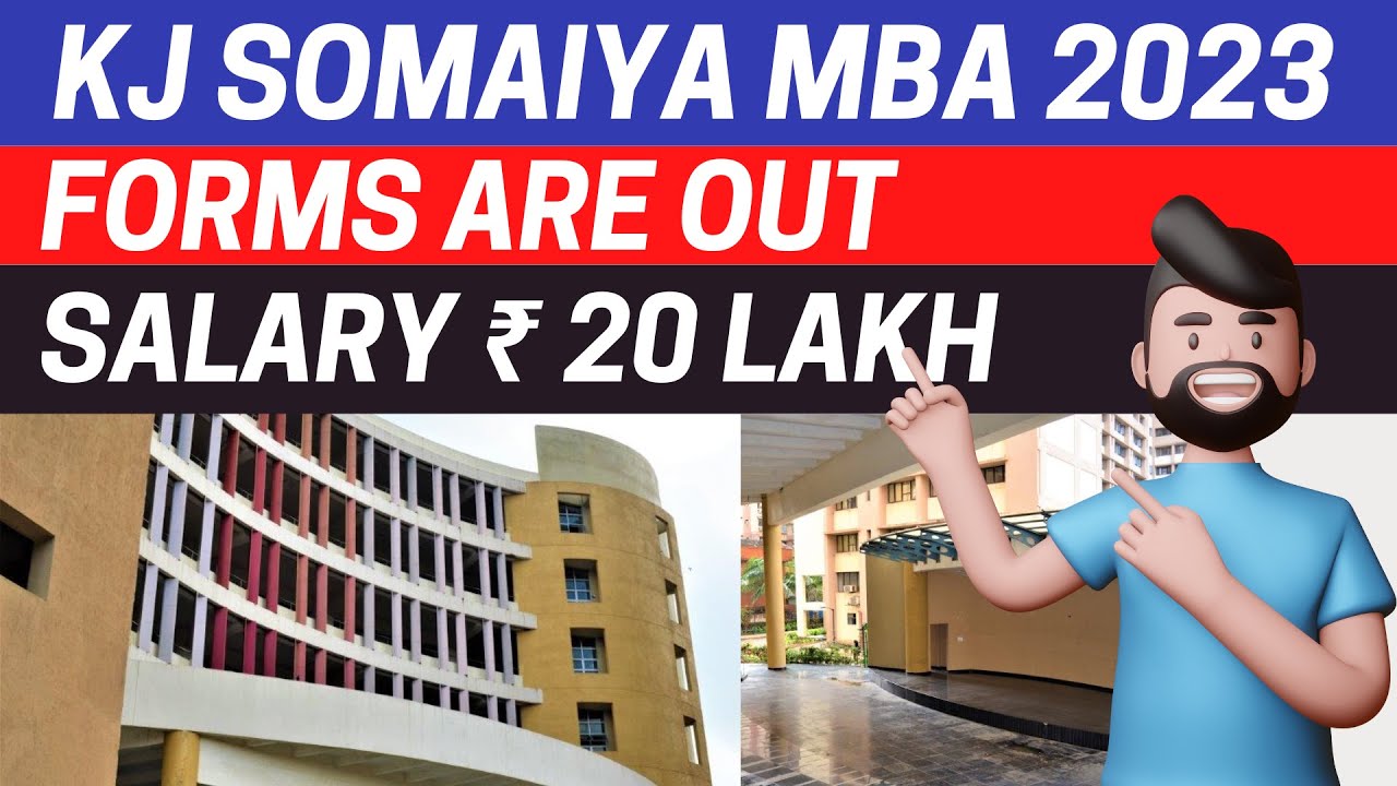 KJ Somaiya MBA 2023 Forms are Out MBA Colleges in Mumbai MBA