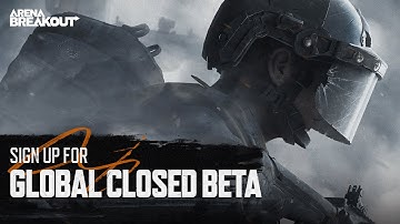 Arena Breakout | How to Sign Up for Global Closed Beta Test