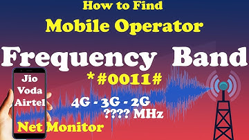 HOW TO FIND FREQUENCY BAND OF MOBILE OPERATOR