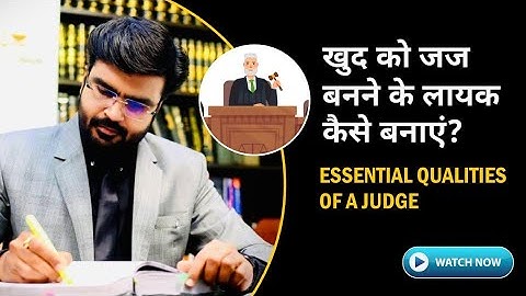How to develop the qualities to become a judge || A must watch for all judiciary aspirants || MJ sir
