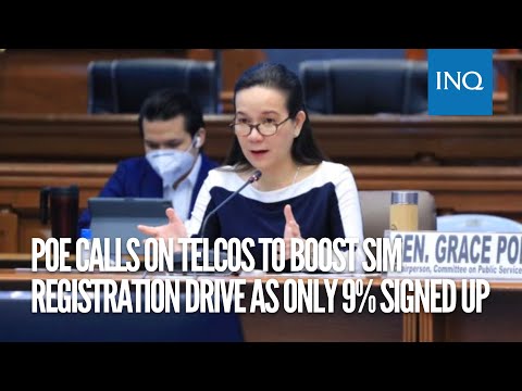 Poe calls on telcos to boost SIM registration drive as only 9% signed up