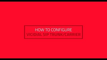 How to setup Vicidial SIP Trunk/Carrier