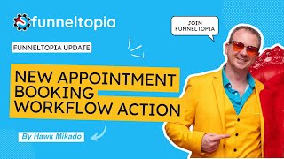 New Funneltopia Workflow Action Appointment Booking Conversation AI Bot