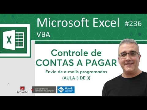 236 - Excel VBA - Programar Emails no Outlook - Controle suas contas a pagar - Aula 3 de 3