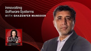 Innovating Software Systems With Ghazenfer Mansoor screenshot 4