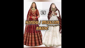 Hindu vs Muslim bride👰❤️#bride#wedding#trending#viral#shorts#hindu#muslim#shortsvideo#shortsfeed