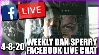 4-8-20 : Shock Illusionist Dan Sperry Facebook Live Stream Chat