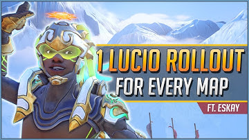 1 LUCIO ROLLOUT for EVERY MAP ft. Eskay