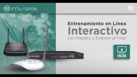Solución GPON de TP-Link: Configuración e implementación de OLT + ONU, mediante Software