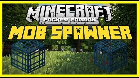 Mob Spawner - Minecraft Pocket Edition
