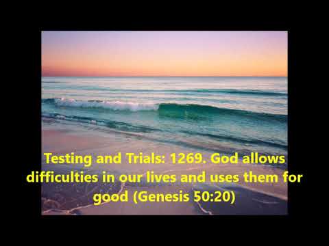 Testing and Trials: 1269. God allows difficulties and uses them for good (Genesis 50:20)
