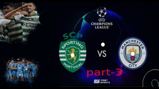 chambians league game play|pes like|city vs sporting|qurter final|part 3