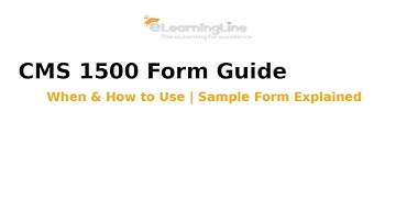 CMS 1500 Form Explained | When & How to Use It + Sample Form & Patient Info by eLearningLine