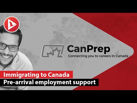 Canada immigration with CanPrep, an online pre-arrival employment program