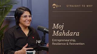 Episode 21: Investor Moj Mahdara on Entrepreneurship, Resilience and Reinvention
