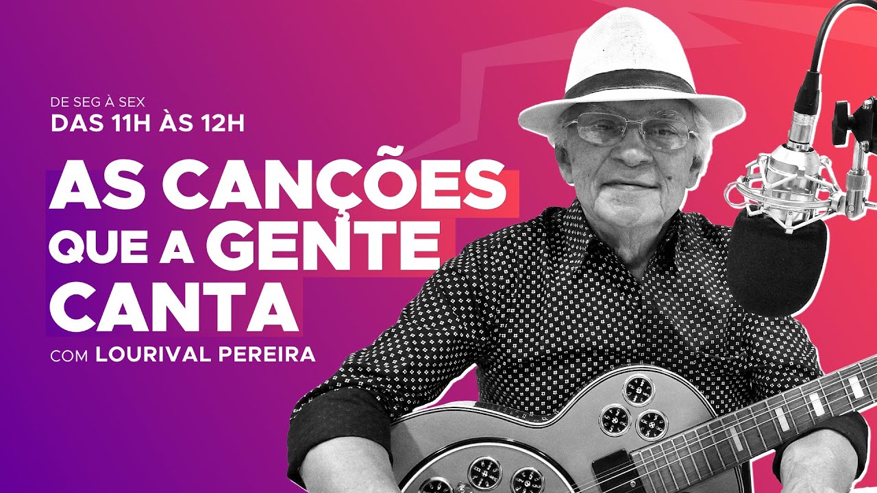 As Canções Que a Gente Canta - 03 Mar 2026