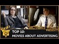 Movies About Advertising - Top 10
