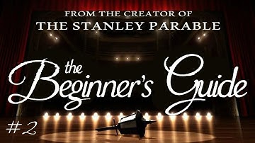 The Beginners Guide | Part 2 | Coda