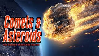 Cosmic Travelers: Comets and Asteroids | Hollywood Documentary Movie | Hollywood English Movie
