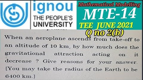 Mathematical Modelling | IGNOU |MTE14 Lecture | June TEE 2021 | Q No 2(b) | Important Question|
