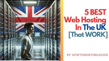 5 BEST Web Hosting In The UK That WORKS in 2025!