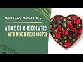 Writers Working: A Box of Chocolates with Mike and Irene Cooper