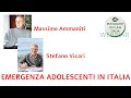 Emergenza adolescenti in italia  con massimo ammaniti e stefano vicari