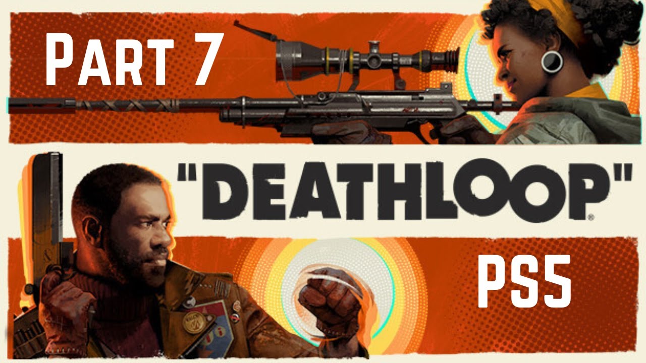 Deathloop PS5 Walkthrough Gameplay Part 7 - Harriet Morse (1080p HD)