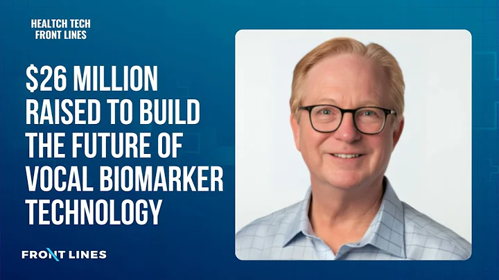 Henry O'Connell, CEO of Canary Speech: $26M Raised to Build the Future of Vocal Biomarker Technology