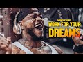 WORK FOR YOUR DREAMS - Motivational Video (2022)