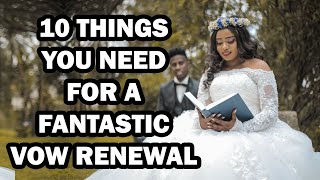 10 Things You Need For a Fantastic Vow Renewal | Tips for a Meaningful Vow Renewal Ceremony
