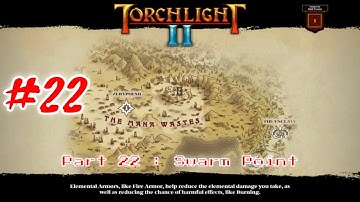 Torchlight 2 - The Adventure Continues PC Gameplay : Part 22 [HD] #Torchlight2 #Game #RPG #Fantasy
