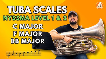 Tuba Scales: NYSSMA Levels 1-2