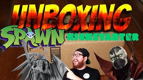 KICKSTARTER UNBOXING? Spawn Kickstarter Artist Proof Edition