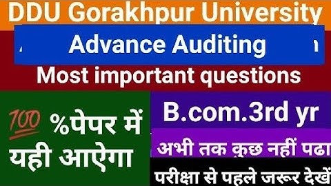 DDU Gorakhpur University|Advance auditing||B.com.3rd year|Most important questions|यही प्रश्न आएंगे