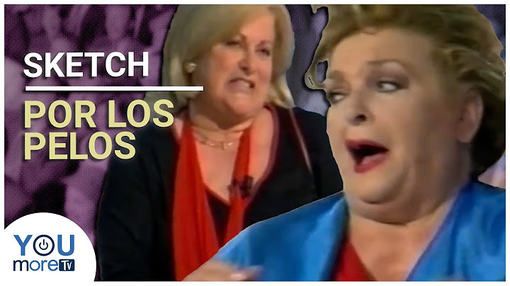 POR LOS PELOS- SKETCH