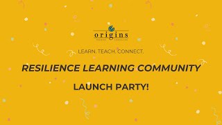 Resilience Learning Community Launch Party