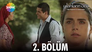 Yılanların Öcü | 2. Bölüm