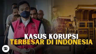 10 KASUS KORUPSI TERBESAR di Indonesia! Negara Rugi Ratusan Triliun