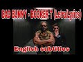 BAD BUNNY   BOOKER T (Letra/Lyrics) English Subtitles