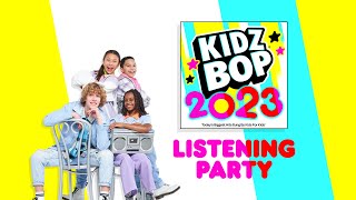 kidz bop 2023 album listening party 22 minutes