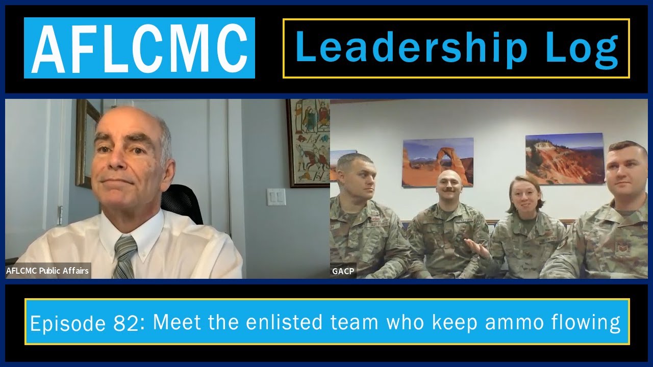 AFLCMC Leadership Log Episode 82: Meet the enlisted ammo troops who keep AF munitions flowing