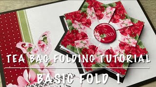 Teabag Folding Basics Part 1