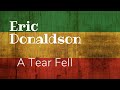 #2 Eric Donaldson - A Tear Fell - Reggae Music