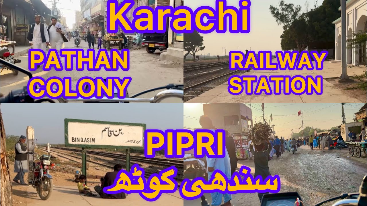 Exploring Pathan Colony | Pipri Sindhi Goth | Bin Qasim Railway Station ...