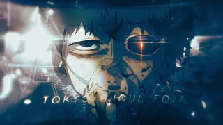 Tokyo Ghoul Edit - Heathens 4K