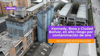 Kennedy, Bosa y Ciudad Bolívar, localidades con alto riesgo por contaminación del aire