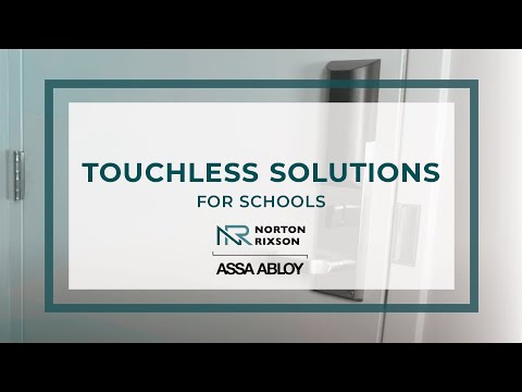 Norton Rixson Touchless Solutions for Schools | Norton Rixson Door Controls